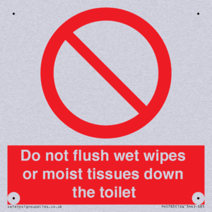 Do not flush wet wipes or moist tissues down the toilet